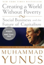 Broadside campaign for CREATING A WORLD WITHOUT POVERTY by Muhammad Yunus